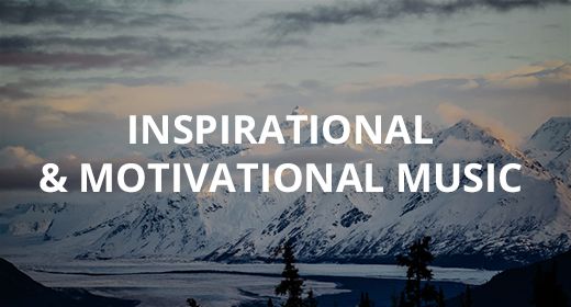 Inspirational & motivational music